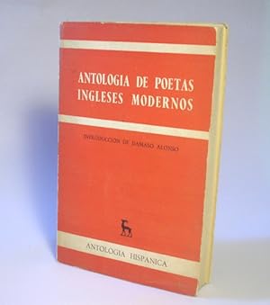 Imagen del vendedor de ANTOLOGIA DE POETAS INGLESES MODERNOS a la venta por Laila Books