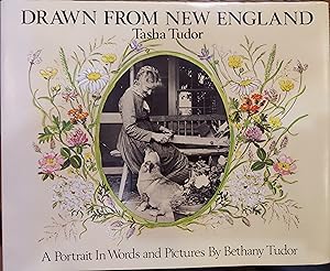 Seller image for Drawn from New England: Tasha Tudor, A Portrait in Words and Pictures for sale by The Book House, Inc.  - St. Louis
