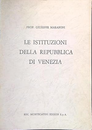 Seller image for Le istituzioni della Repubblica di Venezia for sale by Librodifaccia