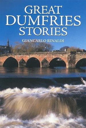 Seller image for Great Dumfries Stories for sale by WeBuyBooks