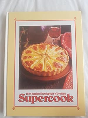 Image du vendeur pour The Complete Encyclopedia of Cooking - Supercook - Volume 15 mis en vente par WeBuyBooks