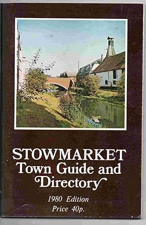 Seller image for Stowmarket Town Guide and Directory 1980 for sale by Joy Norfolk, Deez Books