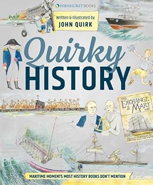 Bild des Verkufers fr Quirky History: Maritime Moments Most History Books Forgot zum Verkauf von moluna