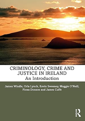 Bild des Verkufers fr Criminology, Crime and Justice in Ireland zum Verkauf von moluna