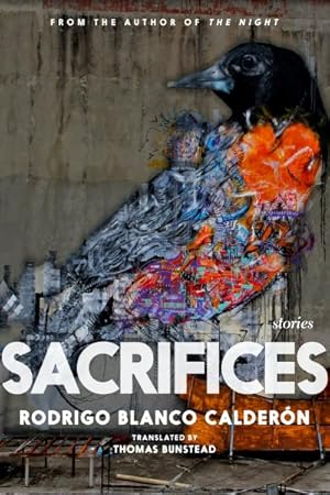 Bild des Verkufers fr Sacrifices : Stories zum Verkauf von GreatBookPrices