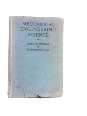 Seller image for Mechanical Engineering Science: A Second Year Course for sale by World of Rare Books