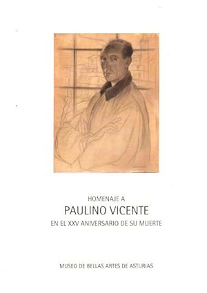 Bild des Verkufers fr Homenaje a Paulino Vicente en el XXV Aniversario de su fallecimiento . zum Verkauf von Librera Astarloa