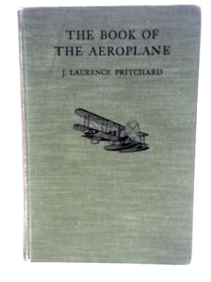 Seller image for The Book of the aeroplane for sale by World of Rare Books