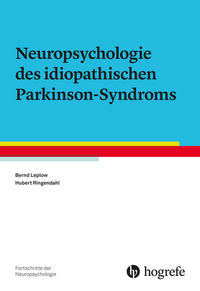 Neuropsychologie des idiopathischen Parkinson-Syndroms. Hubert Ringendahl / Fortschritte der Neur...