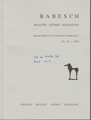 Bild des Verkufers fr The Phrygian Highlands, a postscript. [From: BABESCH, No. 74, 1999, Annual papers on classical archaeology]. Wilful destruction of the rock-monuments. zum Verkauf von Fundus-Online GbR Borkert Schwarz Zerfa