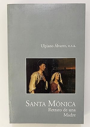 Imagen del vendedor de Santa Mnica. Retrato de una Madre a la venta por Nk Libros