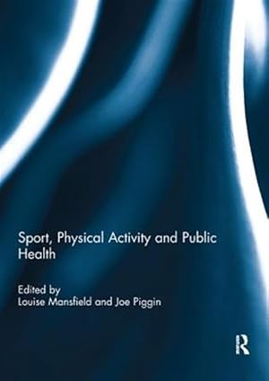 Immagine del venditore per Sport, Physical Activity and Public Health venduto da GreatBookPricesUK