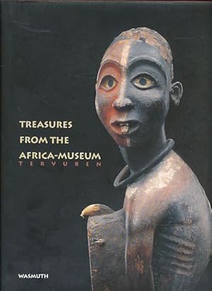 Seller image for Treasures from the Africa Museum, Tervuren. Exhibition "Hidden Treasures from the Tervuren Museum" in the Royal Museum for Central Africa from May to November, 1995. for sale by Fundus-Online GbR Borkert Schwarz Zerfa