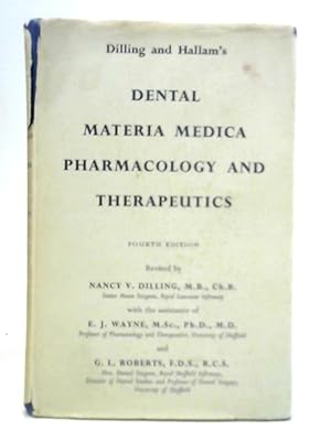 Seller image for Dilling and Hallam's Dental Materia Medica Pharmacology and Therapeutics for sale by World of Rare Books