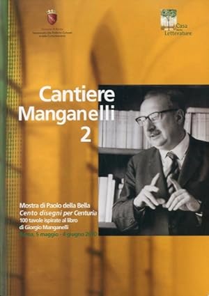 Image du vendeur pour Cantiere Manganelli 2. mis en vente par LIBET - Libreria del Riacquisto