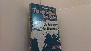 Seller image for An alle Vlker der Erde. nur Band I: Die Zukunft der Nationen. for sale by Antiquariat Uwe Berg