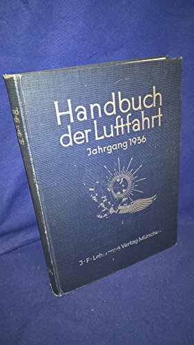 Imagen del vendedor de Handbuch Der Luftfahrt (Jahrgang 1936) a la venta por Redux Books