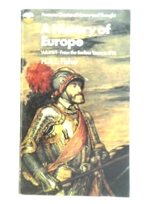 Seller image for A History of Europe: Volume 1 - From the Earliest Times to 1713 for sale by World of Rare Books