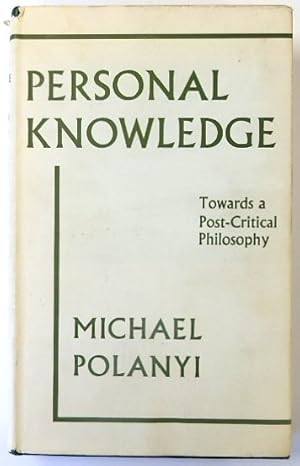 Bild des Verkufers fr Personal Knowledge: Towards a Post-Critical Philosophy zum Verkauf von PsychoBabel & Skoob Books