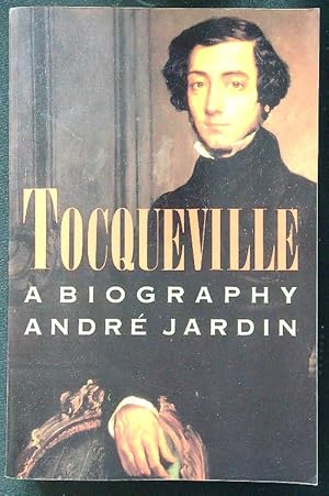 Bild des Verkufers fr Tocqueville: A Biography zum Verkauf von Librodifaccia