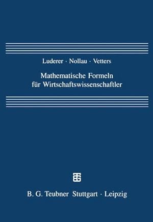Seller image for Mathematische Formeln fr Wirtschaftswissenschaftler for sale by Gerald Wollermann
