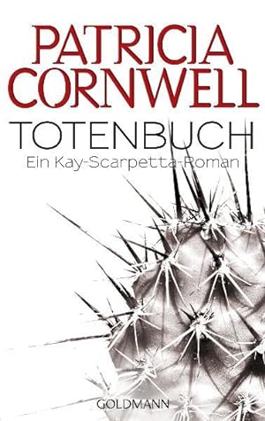 Totenbuch: Ein Kay-Scarpettta-Roman: Kay Scarpettas 15. Fall