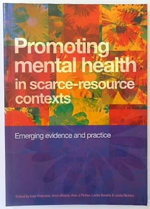 Bild des Verkufers fr Promoting Mental Health in Scarce-Resource Contexts: Emerging Evidence and Practice zum Verkauf von PsychoBabel & Skoob Books