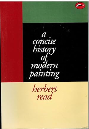 Seller image for A CONCISE HISTORY OF MODERN PAINTING for sale by The Avocado Pit