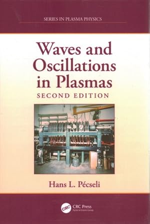 Imagen del vendedor de Waves and Oscillations in Plasmas a la venta por GreatBookPrices