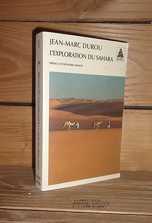 Bild des Verkufers fr L'EXPLORATION DU SAHARA : Prface de Thodore Monod zum Verkauf von Planet's books