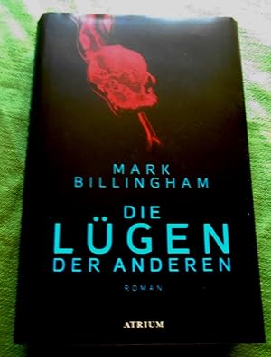 Die Lügen der Anderen. Roman. Aus dem Englischen von Peter Torberg.