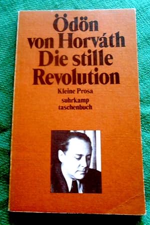 Bild des Verkufers fr Die stille Revolution. Kleine Prosa. Mit einem Nachwort von Franz Werfel. Zusammengestellt von Traugott Krischke. zum Verkauf von Versandantiquariat Sabine Varma