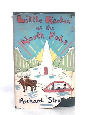 Bild des Verkufers fr Little Reuben At the North Pole zum Verkauf von World of Rare Books