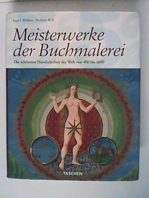 Imagen del vendedor de Meisterwerke der Buchmalerei. Die schnsten illuminierten Handschriften der Welt a la venta por ANTIQUARIAT FRDEBUCH Inh.Michael Simon