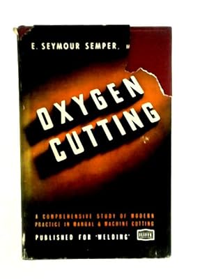 Image du vendeur pour Oxygen Cutting mis en vente par World of Rare Books