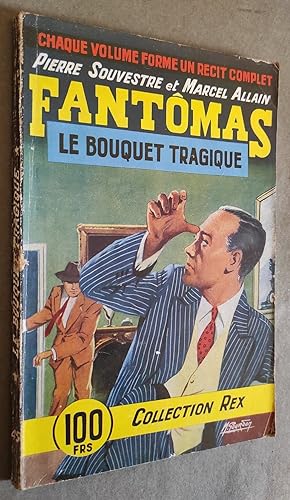 Image du vendeur pour Fantmas. Le bouquet tragique. mis en vente par Librairie Pique-Puces