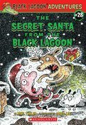 Seller image for The Secret Santa from the Black Lagoon for sale by Reliant Bookstore
