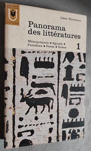 Imagen del vendedor de Panorama des littratures. Tome 1. Msopotamie - Egypte - Palestine - Perse - Grce. a la venta por Librairie Pique-Puces