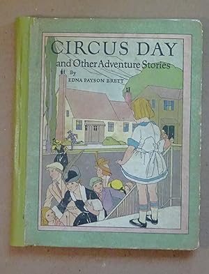 Image du vendeur pour Circus Day and Other Adventure Stories, 1922 First Edition mis en vente par SRG Antiquarian