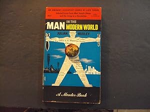 Imagen del vendedor de Man In The Modern World pb Julian Huxley 1st ed 5th Print 10/53 New American Library a la venta por Joseph M Zunno