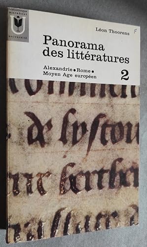 Seller image for Panorama des littratures. Tome 2. Alexandrie - Rome - Moyen Age europen. for sale by Librairie Pique-Puces