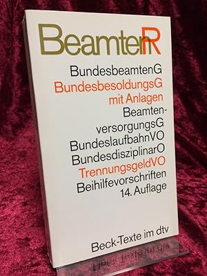 Beamtenrecht. Textausgabe. Mit Sachregister und einer Einführung von Ulrich Battis. (= dtv ; 5529...