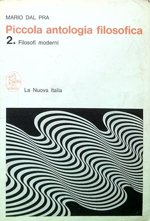 Immagine del venditore per Piccola antologia filosofica 2. Filosofi moderni venduto da Librodifaccia