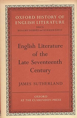 English Literature of the Late Seventeenth Century (The Oxford history of English literature)