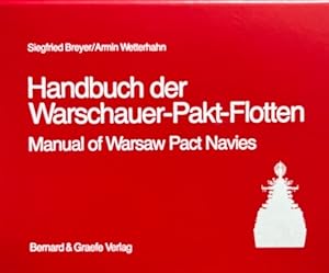 Bild des Verkufers fr Handbuch der Warschauer-Pakt-Flotten - Manual of Warsaw Pact Navies. 2 Bnde. Loseblatt-Sammlung. 2 Ordner. zum Verkauf von Antiquariat J. Hnteler