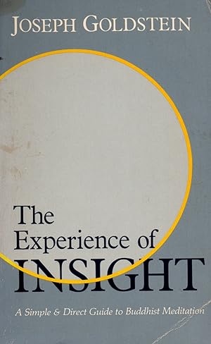 Imagen del vendedor de The experience of insight.A simple & direct guide to Buddhist Meditation. a la venta por JP Livres