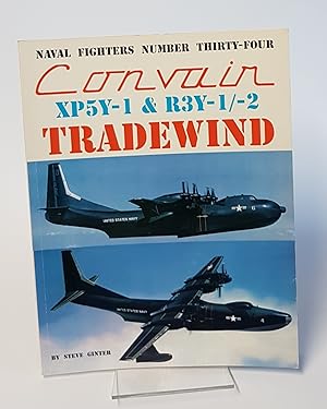 Immagine del venditore per Convair XP5Y-1 & R3Y-1/-2 Tradewind- Naval Fighters Number 34 venduto da CURIO