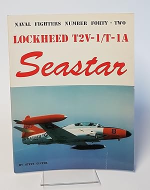 Immagine del venditore per Lockhead T2V-1/T-1A Seastar - Naval Fighters Number 42 venduto da CURIO