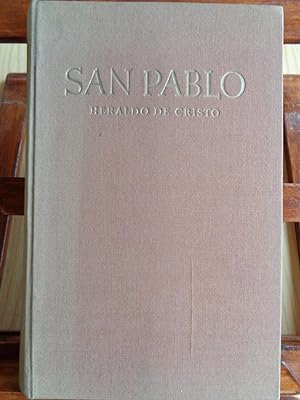 Seller image for SAN PABLO. Heraldo de Cristo. Una vida de hroe al servicio del Evangelio. for sale by LIBRERA ROBESPIERRE