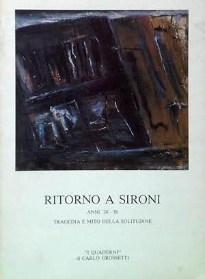 Bild des Verkufers fr Ritorno a Sironi Anni '30-50 Tragedia e mito della solitudine zum Verkauf von Librodifaccia